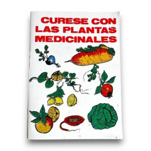 CURESE CON LAS PLANTAS MEDICINALES BOOK