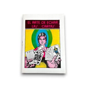 EL ARTE DE ECHAR LAS CARTAS