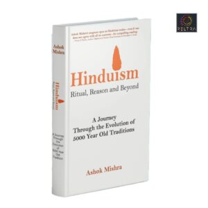 HINDUISM - RITUAL, REASON AND BEYOND