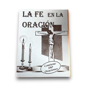 LA FE EN LA ORACION