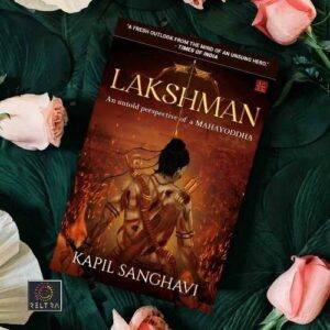 LAKSHMAN - UNTOLD PERSPECTIVE OF MAHAYODDHA
