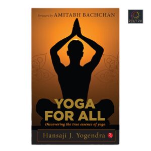 YOGA FOR ALL - THE TRUE ESSENCE OF YOGA